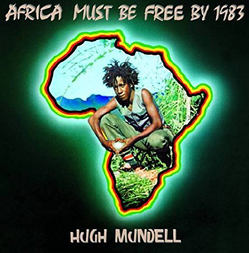 Mundell , Hugh / Pablo , Augustus - Africa Must Be Free By 1983 (Deluxe Edition)