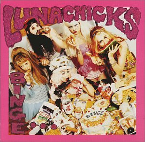 Lunachicks - Binge & Purge