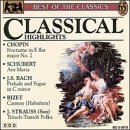Sampler - Classical Highlights - Chopin, Schubert, Bach, Bizet, Strauss