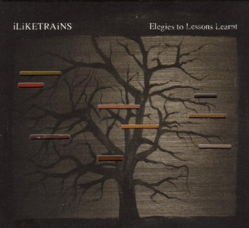 Iliketrains - Elegies to lessons learnt