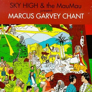 Sampler - Marcus Garvey Chant (Sky High & The MauMau)