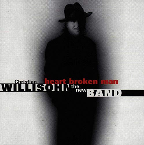 Willisohn , Christian - Heart Broken Man