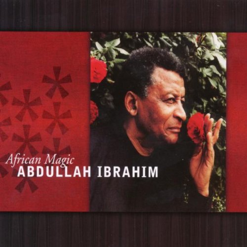 Ibrahim , Abdullah - African magic
