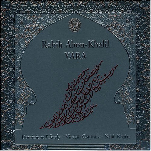 Abou-Khalil , Rabih - Yara