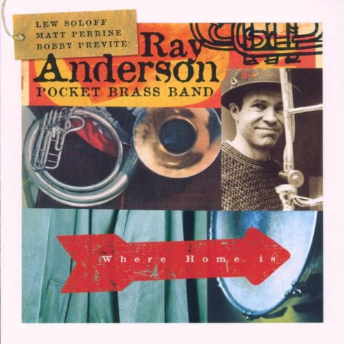 Ray Anderson - Pocket Brass Band