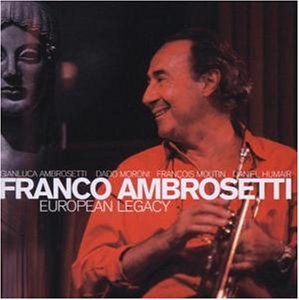Ambrosetti , Franco - European Legacy