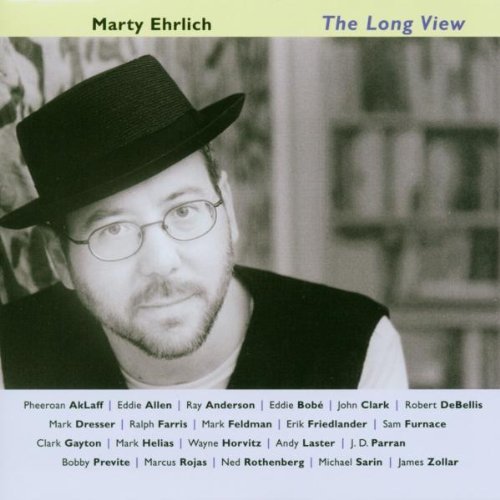 Ehrlich , Marty - The long view