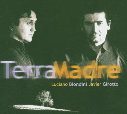 Biondini , Luciano & Girotto , Javier - Terra Madre