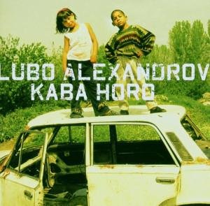 Alexandrov , Lubo - Kaba Horo
