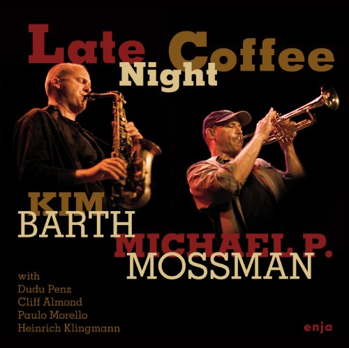 Barth , Kim & Mossman , Michael P. - Late Night Coffee