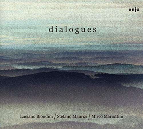 Biondini , Luciano / Maurizi , Stefano / Mariottini , Mirco - Dialogues