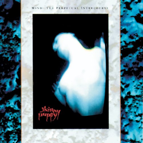 Skinny Puppy - Mind Tpi