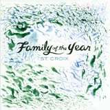 Family Of The Year - Loma Vista