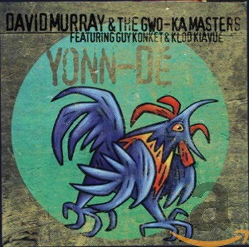 Murray , David & The GWO-KA Masters - Yonn-De (Featuring Guy Konket & Klod Kiavue)