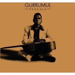 Geoffrey Gurrumul Yunupingu - Rrakala