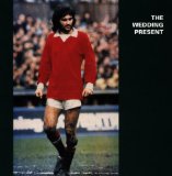the Wedding Present - Bizarro (Deluxe Edition)