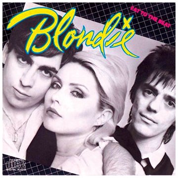 Blondie - Eat to the Beat