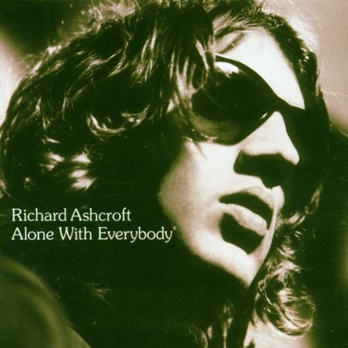 Richard Ashcroft - Alone with Everybody
