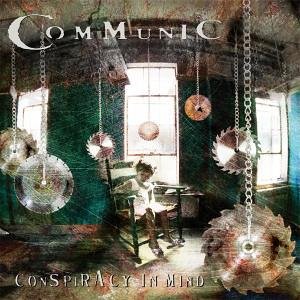 Communic - conspiracy in mind