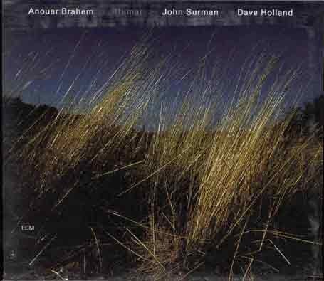 Brahem , Anouar / Surman / Holland - Thimar
