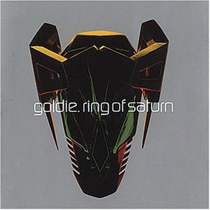 Goldie - Ring of Saturn Ep