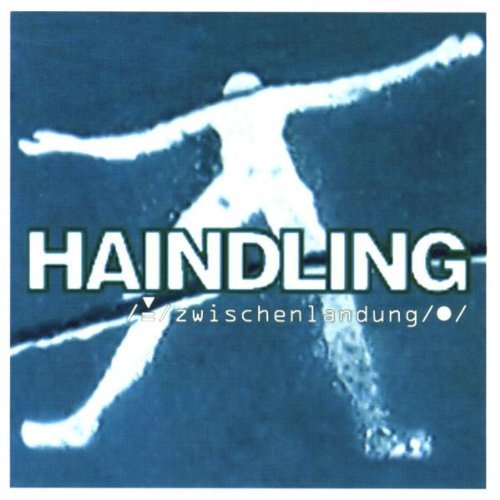 Haindling - Zwischenlandung