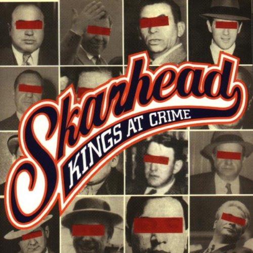 Skarhead - Kings at Crime
