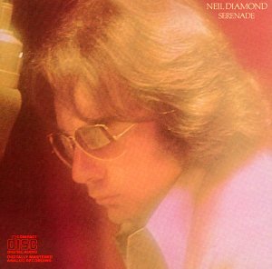 Neil Diamond - Serenade