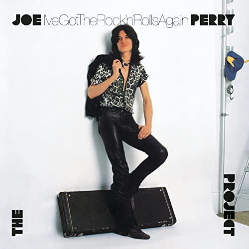 Joe Perry Project , The - I've Got The Rock 'N' Rolls Again