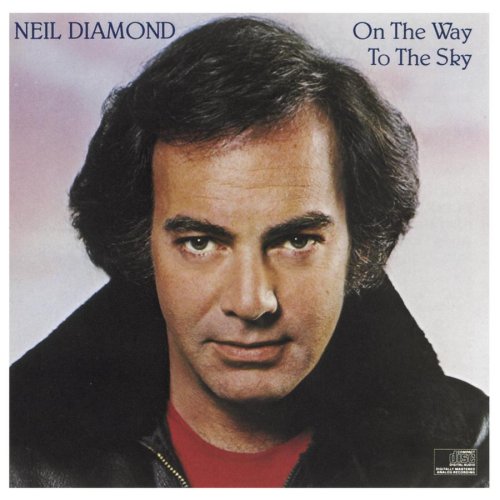 Neil Diamond - On the Way to the Sky