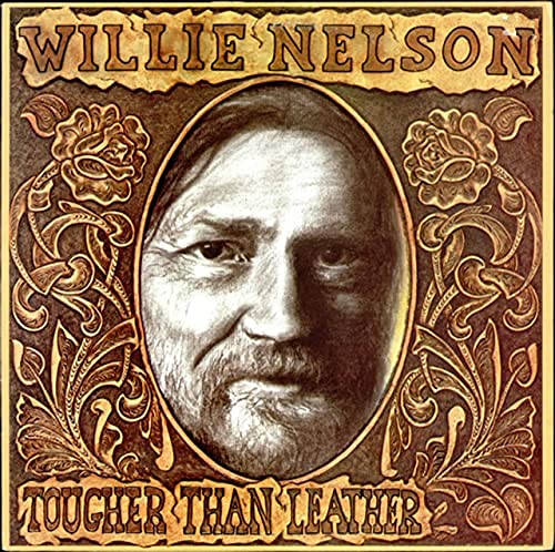 WILLIE NELSON - Tougher Than Leather [Vinyl LP]