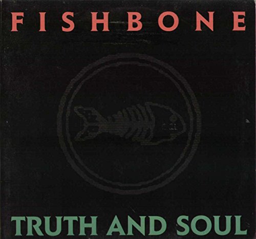 Fishbone - Truth And Soul (Vinyl)