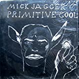 Jagger , Mick - Primitive cool