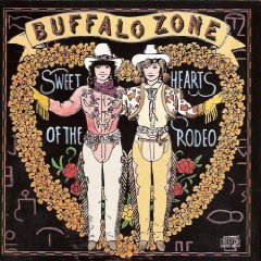 Sweethearts of the Rodeo - Buffalo Zone