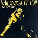 Midnight Oil - Head Injuries (US-Import)