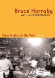 Hornsby , Bruce - Here Come the Noise Makers - Live 98/99/00