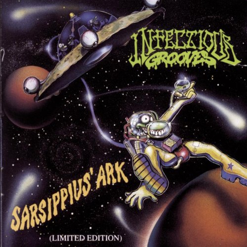 Infectious Grooves - Sarsippius' Ark (Limited Editi