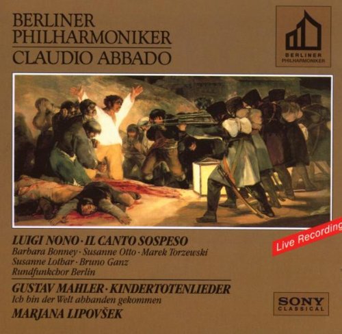- Abbado Golden Label: Il Canto Sospeso,Kindertotenlieder & Ich bin der Welt abhanden gekommen