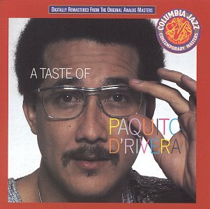 D'Rivera , Paquito - A Taste Of Paquito