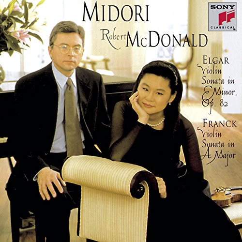 Midori - Elgar: Violin Sonata, Op. 82 / Franck: Sonata For Violin And Piano In A (McDonald, Midori)