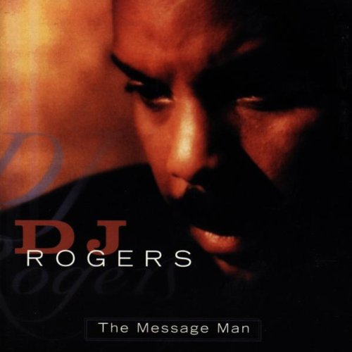 DJ Rogers - The Message Man