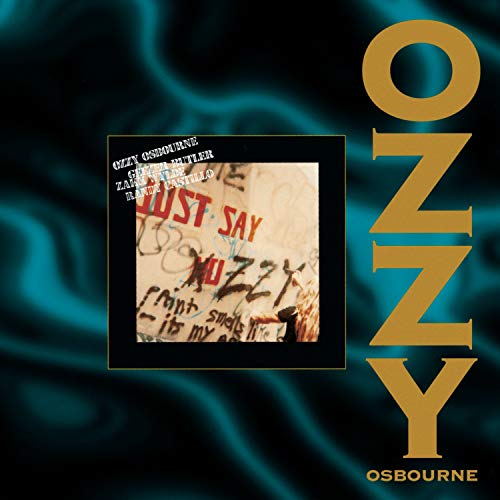 Osbourne , Ozzy - Just Say Ozzy (Remastered)