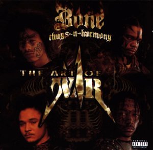 Bone Thugs-N-Harmony - The Art of War