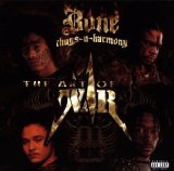 Bone Thugs-N-Harmony - The Art of War