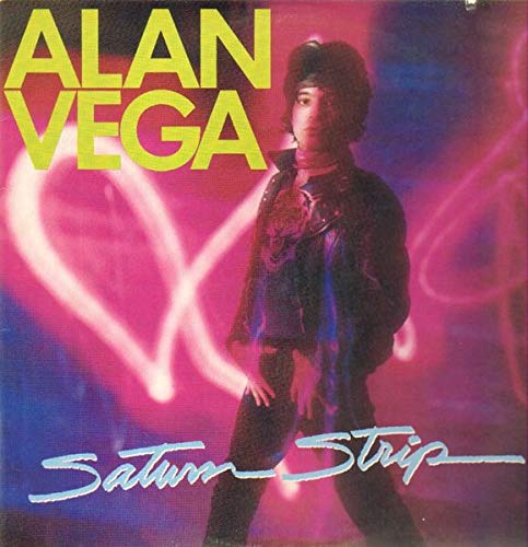 Alan Vega - Saturn strip (1983) [Vinyl LP]