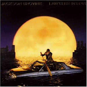 Browne , Jackson - Lawyers in love