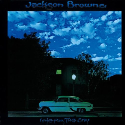 Browne , Jackson - Late for the Sky