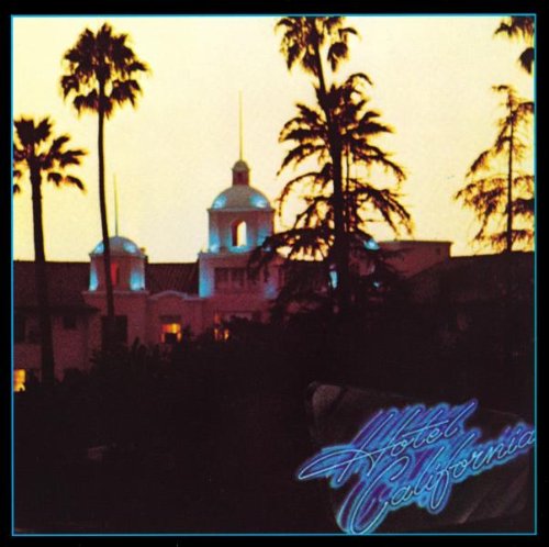 Eagles - Hotel california