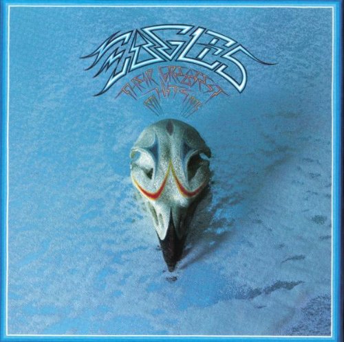 Eagles - Their Greatest Hits (Remastered)