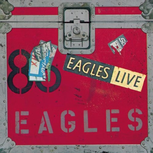 Eagles - Live (Remastered)